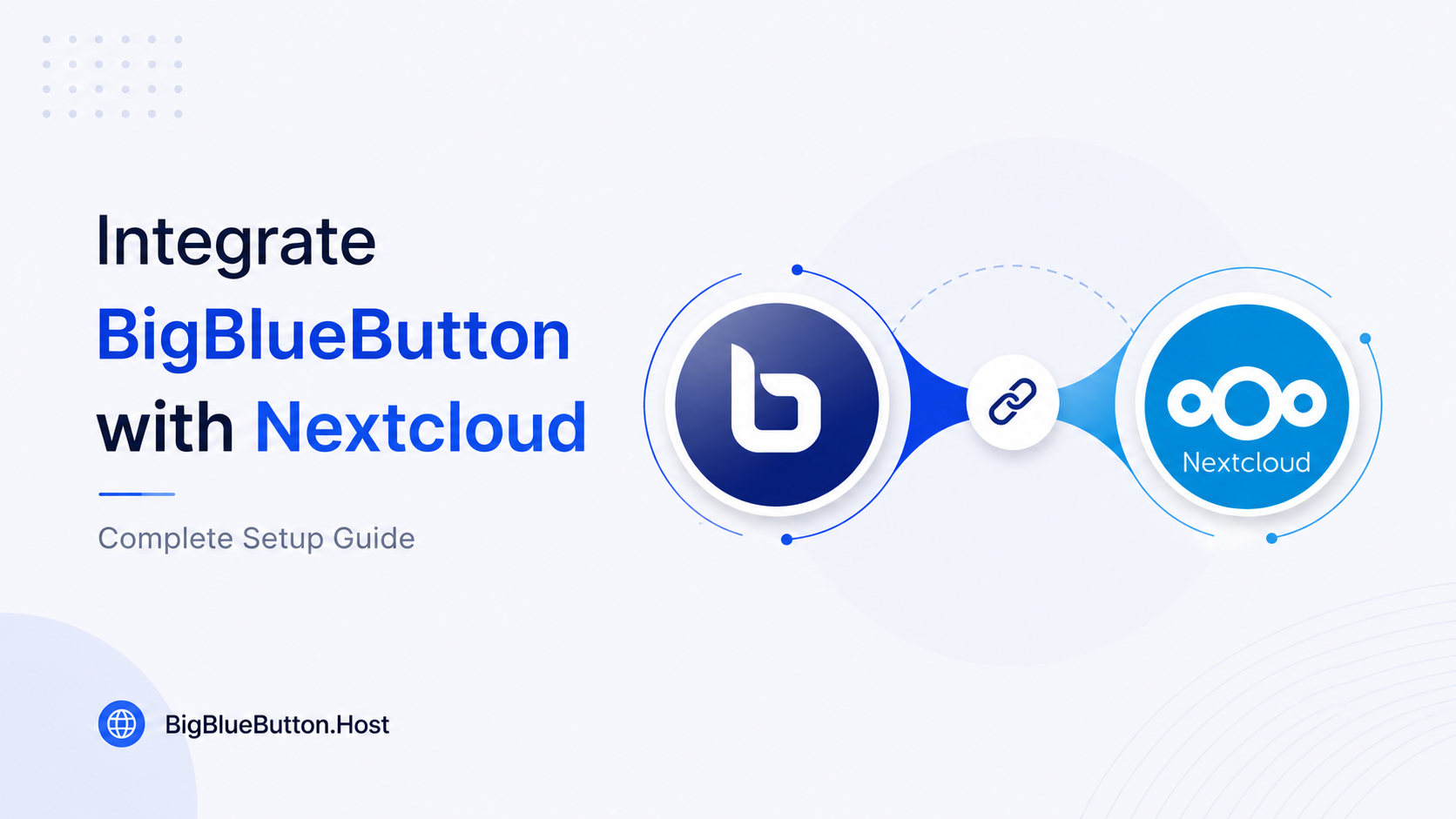 Integrate BigBlueButton with Nextcloud: Complete Setup Guide